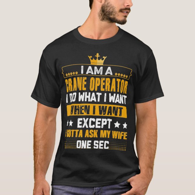 Mens Grue Opérateur Tshirt Grue s Pour Homme Tee (Devant)