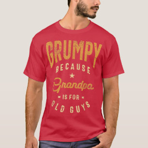 Mens Grumpy, denn Opa ist für alte Typ lustig T-Shirt