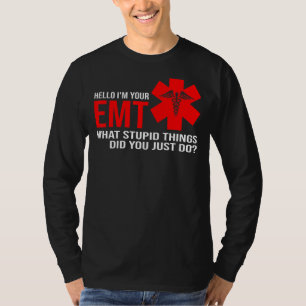 Mens Hallo, ich bin dein Emt, was für dumme Dinge  T-Shirt