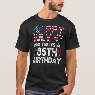 Mens Happy 4 Juli und ja, es ist mein 85. Geburtst T-Shirt