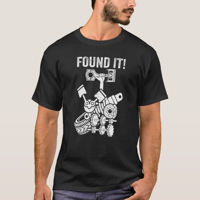 Mens hat es gefunden! Typ Auto Mechanische Garage  T-Shirt (Vorderseite)