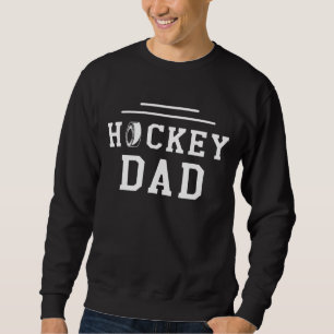 Mens Hockey Vater Eishockey Athlete Wintersport Go Sweatshirt