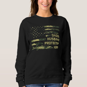 Mens Husband Daddy Protector Hero Fathers Day Camo Sweatshirt