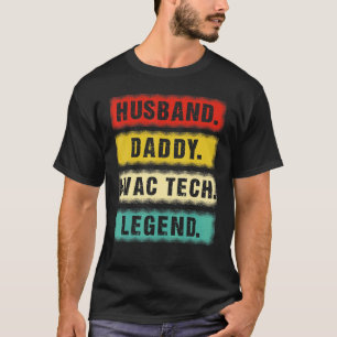 Mens Husband Vater Hvac Tech Legend Hvac Techniker T-Shirt
