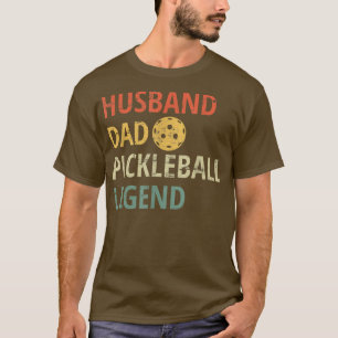 Mens Husband Vater Pickleball Legend Pickleball T-Shirt
