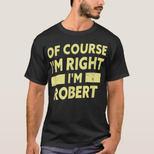 Mens I bin Robert Funny Robert Name T-Shirt