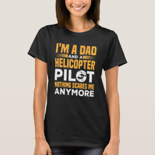 Mens I bin Vater und Hubschrauberpilot Heli Pilot T-Shirt