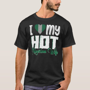 Mens I Liebe meine heiße nigerianische Ehefrau Nig T-Shirt