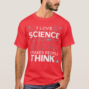 Mens I Liebe Science macht Leute denken 1402 T-Shirt