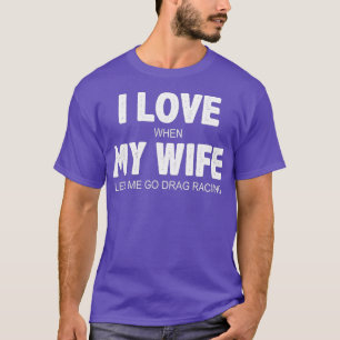 Mens I Liebe, wenn meine Ehefrau Lasse, dass ich z T-Shirt