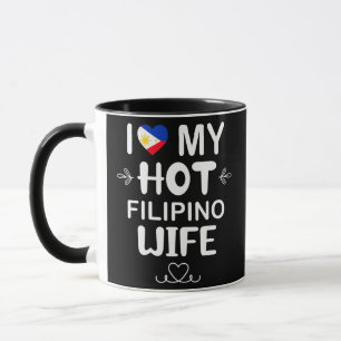 Mens I Love My Hot Filipino Wife Philippinen  Tasse
