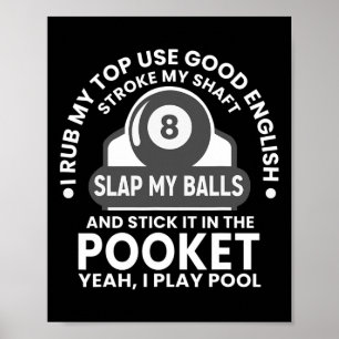 Mens I Rub meinen Tipp I Play Pool Funny Pool Bill Poster