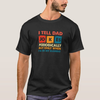 Mens I Tell Vater Jokes Periodisch lustige Vater T-Shirt