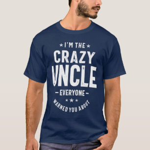 Mens, ich bin das verrückte Onkel-Geschenk T-Shirt