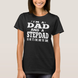 Mens ich bin Vater und Stepdad Bonus Vater T-Shirt