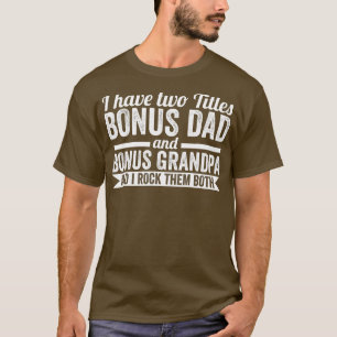 Mens Ich habe Titel Bonus Papa Opa Schritt gr T-Shirt