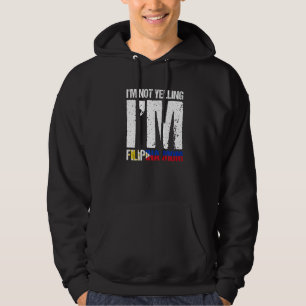 Mens Ich Schreie Nicht Ich Bin Filipina Mama Filip Hoodie