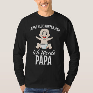 Mens Ich Werde Papa Schwangerschaft Sprichwort Wer T-Shirt