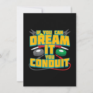 MENS IF YOU CAN DREAM IT YOU CONDUCT I FUNNY MITTEILUNGSKARTE