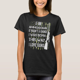 Mens Im Ammosexual Gun Vater Green Camouflage Guns T-Shirt
