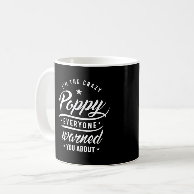Mens Im Crazy Poppy Opa T Shirt Funny Kaffeetasse (Vorderseite Links)