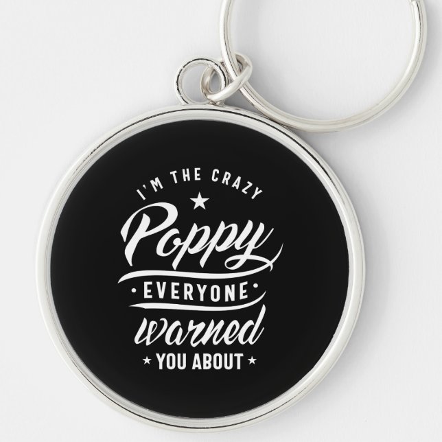 Mens Im Crazy Poppy Opa T Shirt Funny Schlüsselanhänger (Vorne)