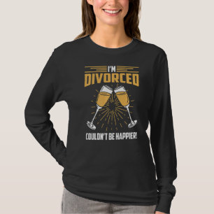 Mens Im Geschiedenen könnte nicht glücklicher sein T-Shirt