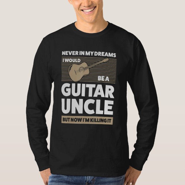 Mens in meinen Träumen würde ich Gitarre Onkel Git T-Shirt (Vorderseite)
