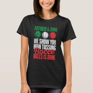 Mens Italy Bocci Bocce Ball for a Bocci Ball Vater T-Shirt