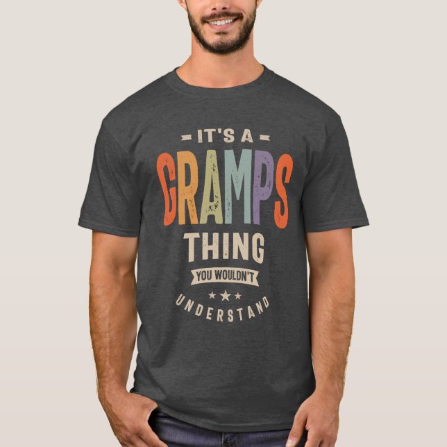 Mens It's a Gramps Thing Funny Vater Opa T-Shirt (Vorderseite)