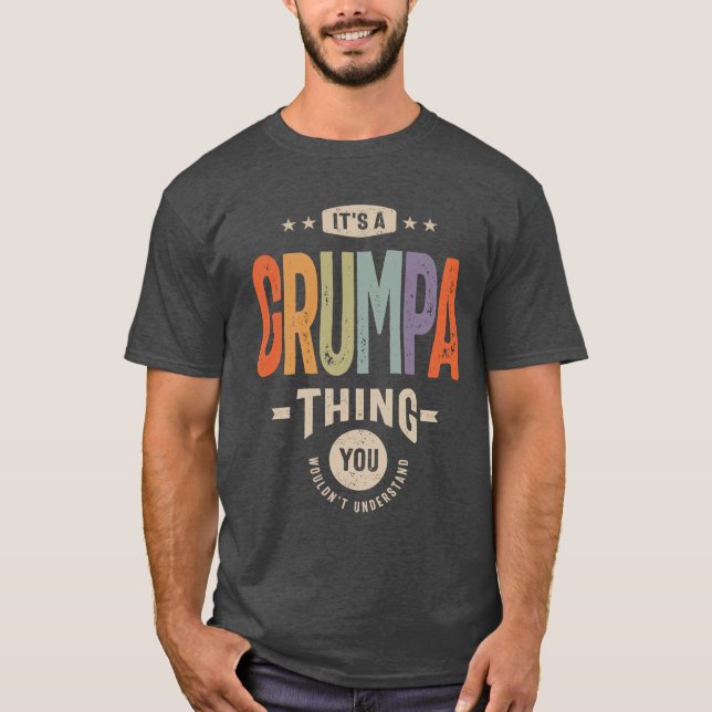 Mens It's a Grumpa Thing Funny Vater Opa T-Shirt (Vorderseite)