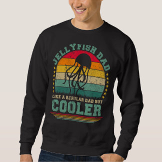 Mens Jellyfish Vater wie ein regelmäßiger Vater, a Sweatshirt