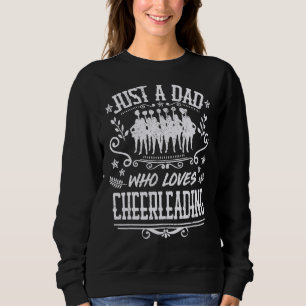 Mens Just a Vater, die Lieben Cheerleade Cheerlead Sweatshirt