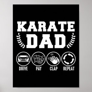 Mens Karate Vater Drive Pay Clap Repeater Tag Poster