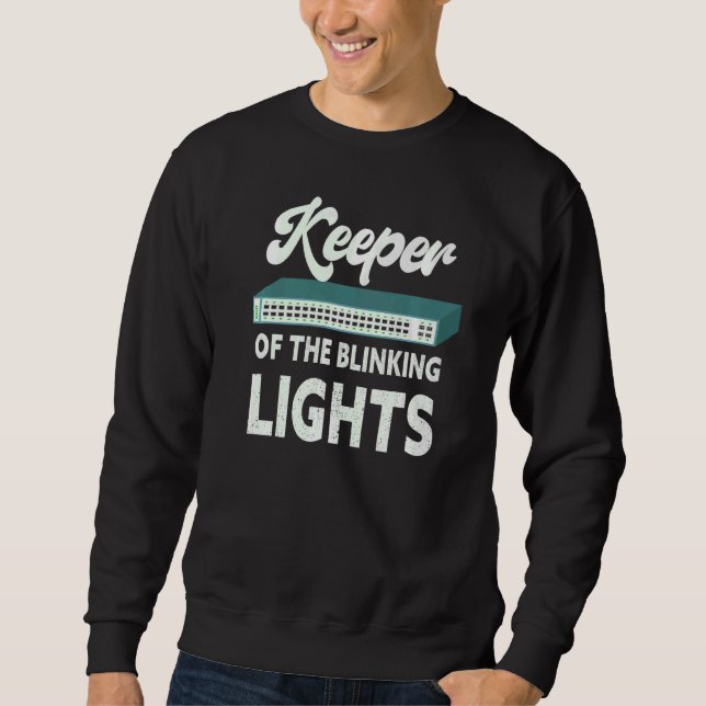 Mens Keeper des Blinklicht IT Tech Network Sweatshirt (Vorderseite)