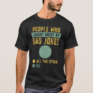 Mens Leute, die über meinen schlechten Vater jokes T-Shirt