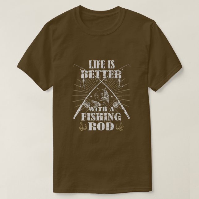 Mens Life is better with a Fishing Rod Funny Fishi T-Shirt (Design vorne)