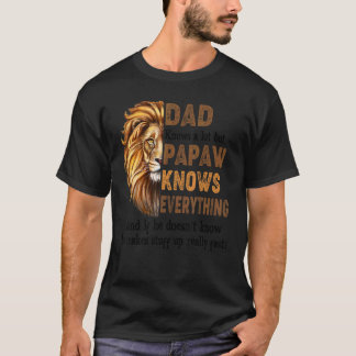 Mens Lion Vater weiß viel, aber Papaw weiß alles T-Shirt