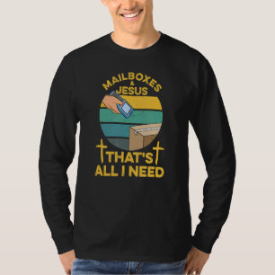 Mens Mailboxen & Jesus, das ist alles, was ich für T-Shirt