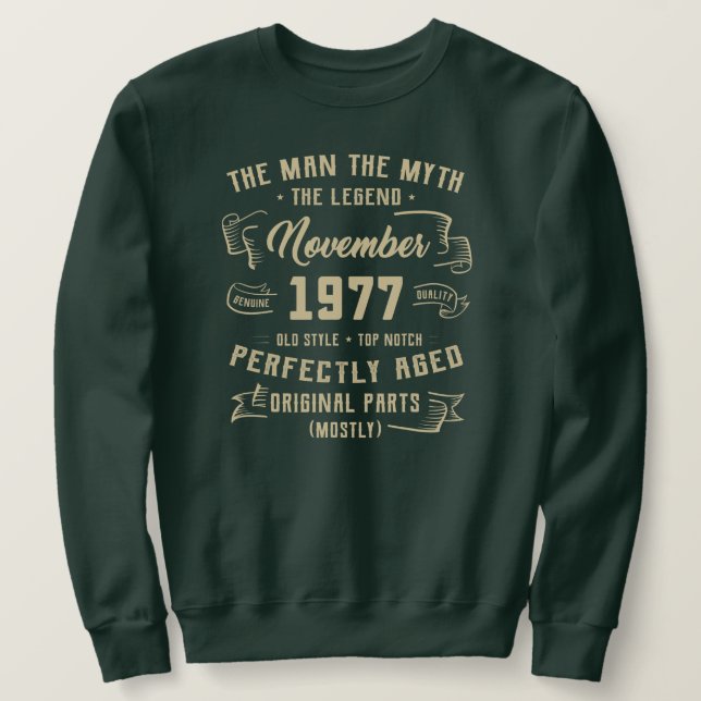 Mens Man Myth Legend November 1977 45th Birthday Sweatshirt (Design vorne)