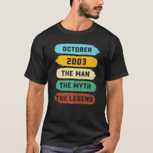 Mens Man Myth Legend Oktober 2003 19. Geburtstag 1 T-Shirt