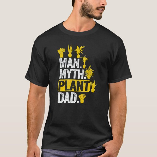 Mens Man Myth Plant Dad Plant Daddy Plants Men  Ga T-Shirt (Vorderseite)