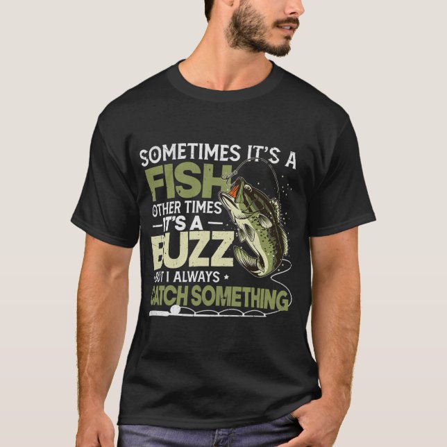 Mens Manchmal ist es ein Fisch Funny Fishing Vater T-Shirt (Vorderseite)