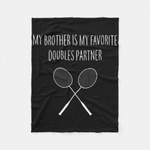 Mens mein Bruder ist mein Lieblings-Doppelpartner  Fleecedecke