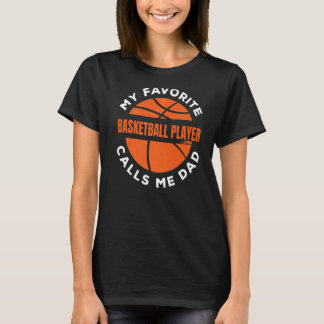 Mens mein Lieblings-Basketball-Spieler nennt mich T-Shirt