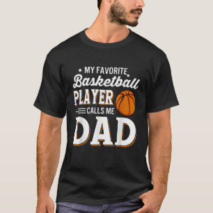 Mens Mein Lieblings-Basketball-Spieler nennt mich  T-Shirt