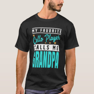 Mens mein Lieblings-Cello-Spieler nennt mich Großp T-Shirt