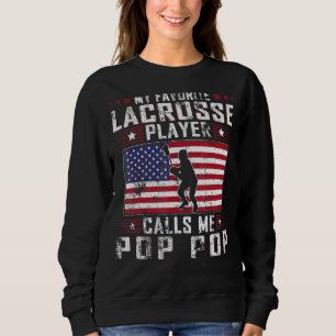 Mens Mein Lieblings-Lacrosse-Player ruft Pop-Pop a Sweatshirt