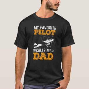 Mens mein Lieblings-Pilot ruft mich Vater Aviator T-Shirt