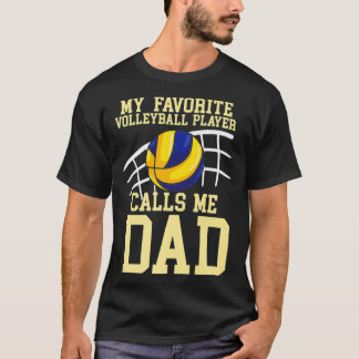 Mens Mein Lieblings-Volleyball-Spieler nennt mich  T-Shirt